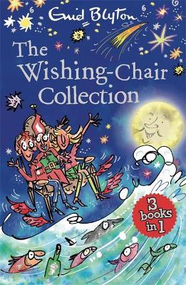 The Wishing-Chair Collection: Books 1-3 - Enid Blyton