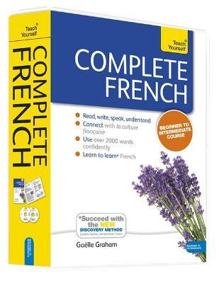 Complete French Beginner to Intermediate Course: Learn to Read, Write, Speak and Understand a New Language - Gaelle Graham