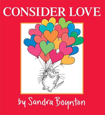 Consider Love - Sandra Boynton
