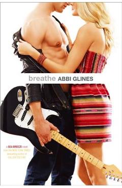 Coperta cărții 'Breathe - Abbi Glines'