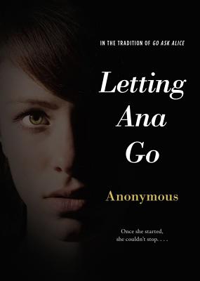 Letting Ana Go - Anonymous
