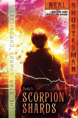 Scorpion Shards - Neal Shusterman