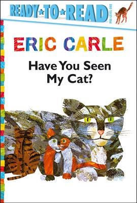Have You Seen My Cat?/Ready-To-Read Pre-Level 1 - Eric Carle