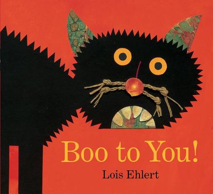 Boo to You! - Lois Ehlert