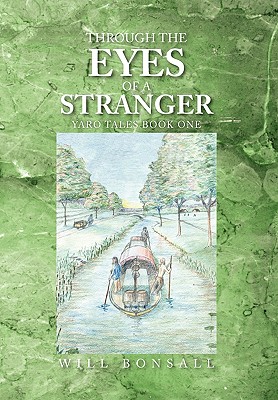 Through the Eyes of a Stranger - Will Bonsall