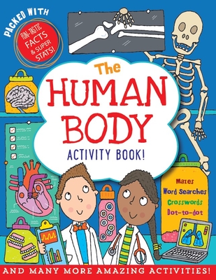 The Human Body Activity Book: Over 50 Fun Puzzles, Games, and More! - Simon Abbott