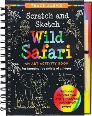 Scratch & Sketch Wild Safari (Trace Along) - Peter Pauper Press Inc