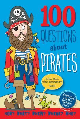 100 Questions: Pirates - Inc Peter Pauper Press
