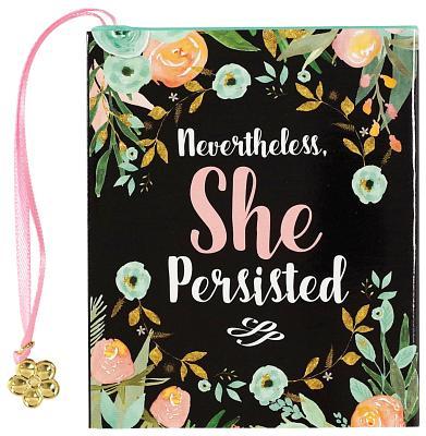 Nevertheless, She Persisted - Inc Peter Pauper Press