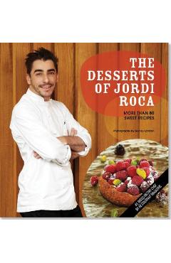 Coperta cărții 'Jordi Roca's Desserts - Inc Peter Pauper Press'
