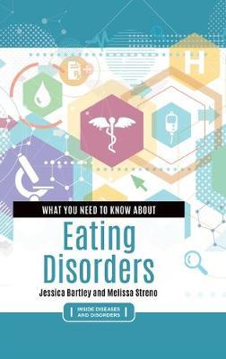 What You Need to Know about Eating Disorders - Jessica Bartley