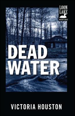 Dead Water, Volume 3 - Victoria Houston