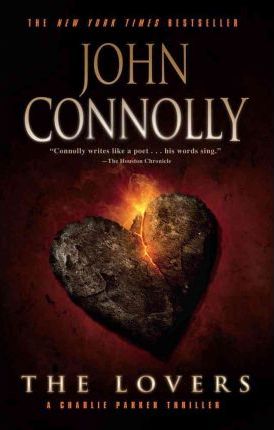 The Lovers: A Thriller - John Connolly