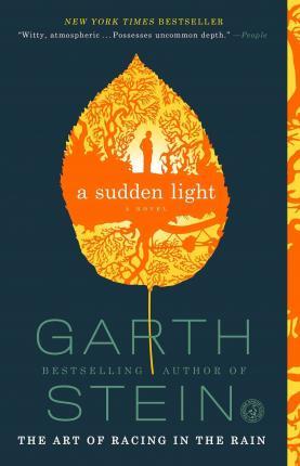 A Sudden Light - Garth Stein