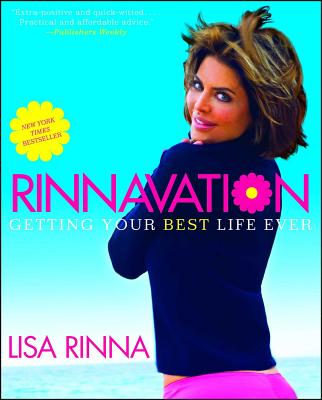 Rinnavation: Getting Your Best Life Ever - Lisa Rinna