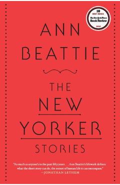 The New Yorker Stories - Ann Beattie