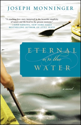 Eternal on the Water - Joseph Monninger