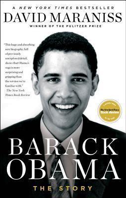 Barack Obama: The Story - David Maraniss