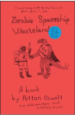 Zombie Spaceship Wasteland - Patton Oswalt