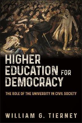 Higher Education for Democracy - William G. Tierney