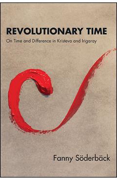 Poza produsului Revolutionary Time - Fanny Soderback