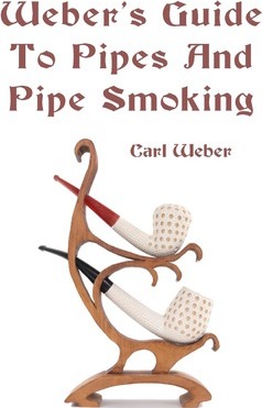 Weber's Guide To Pipes And Pipe Smoking - Carl Weber