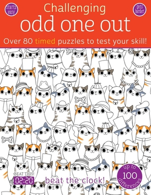 Odd One Out: Over 80 Timed Puzzles to Test Your Skill! - Elizabeth Golding