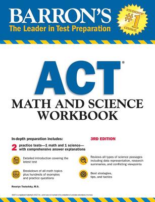 ACT Math and Science Workbook - Roselyn Teukolsky