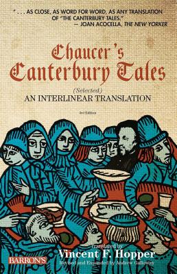 Chaucer's Canterbury Tales: Selected: An Interlinear Translation - Geoffrey Chaucer