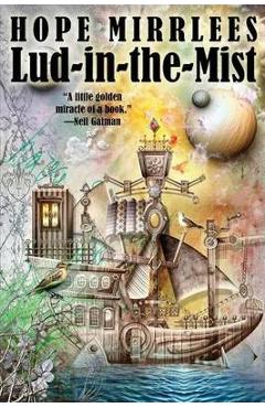 Coperta cărții 'Lud-In-The-Mist - Hope Mirrlees'