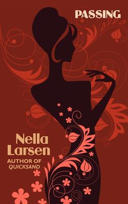 Passing (African American Heritage Classics) - Nella Larsen