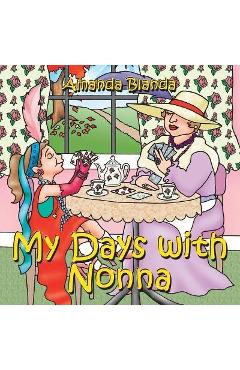 Poza produsului My Days with Nonna - Amanda Blanda