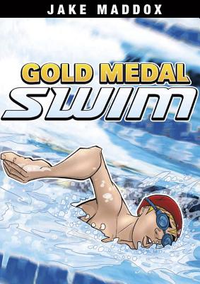 Gold Medal Swim - Jake Maddox