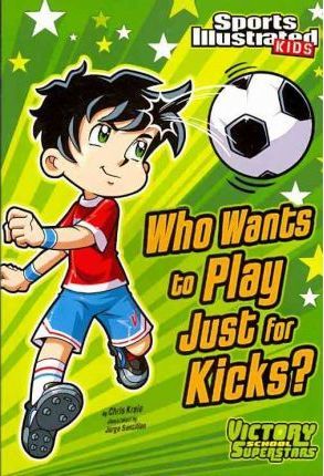 Who Wants to Play Just for Kicks? - Chris Kreie