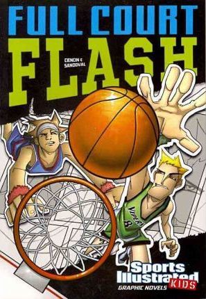 Full Court Flash - Scott Ciencin