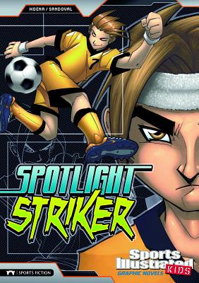 Spotlight Striker - Gerardo Sandoval