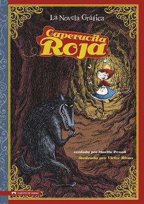 Caperucita Roja: The Graphic Novel - Victor Rivas