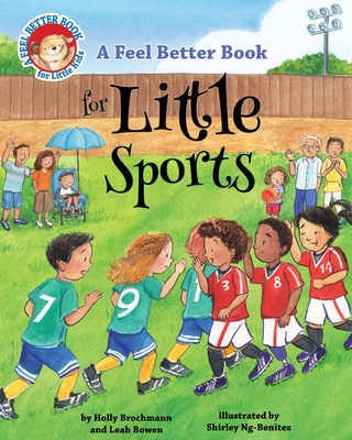 A Feel Better Book for Little Sports - Leah Bowen