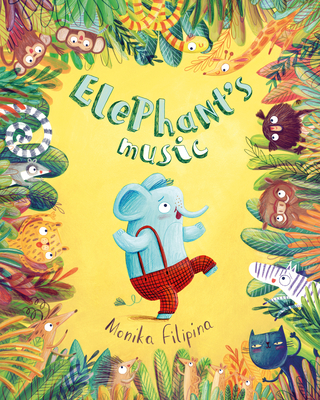 Elephant's Music - Monika Filipina