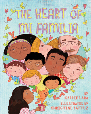 The Heart of Mi Familia - Carrie Lara