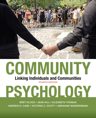 Community Psychology: Linking Individuals and Communities - Bret Kloos