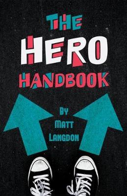The Hero Handbook - Matt Langdon