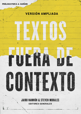Textos Fuera de Contexto - Coalici�n Por El Evangelio