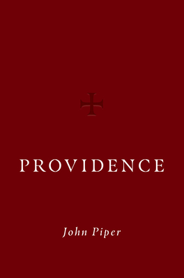 Providence - John Piper