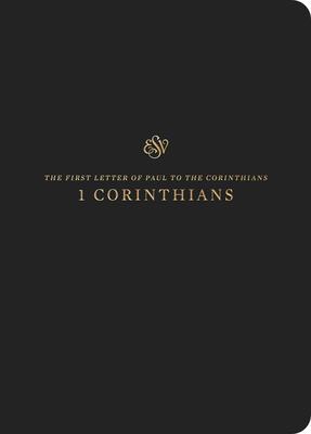 ESV Scripture Journal: 1 Corinthians: 1 Corinthians - 