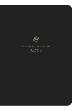ESV Scripture Journal: Acts: Acts - Crossway Bibles