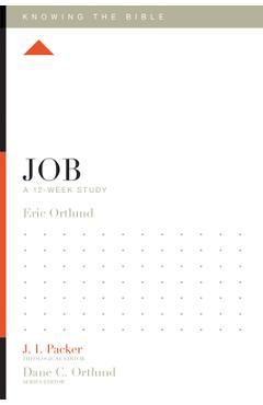 Coperta cărții 'Job: A 12-Week Study - Eric Ortlund'