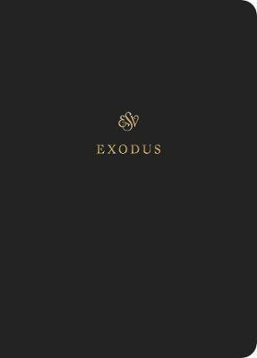 ESV Scripture Journal: Exodus: Exodus - 