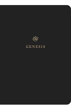 ESV Scripture Journal: Genesis: Genesis -