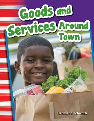 Goods and Services Around Town - Heather Schwartz